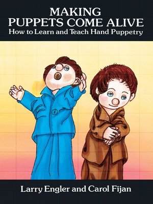 cover image of Making Puppets Come Alive